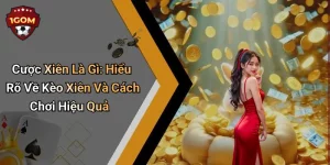 Cược Xiên Là Gì: Hiểu Rõ Về Kèo Xiên Và Cách Chơi Hiệu Quả