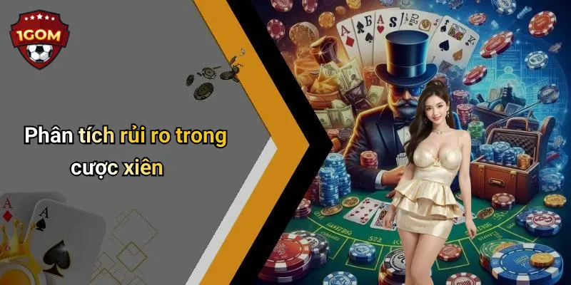 Phân tích rủi ro trong cược xiên