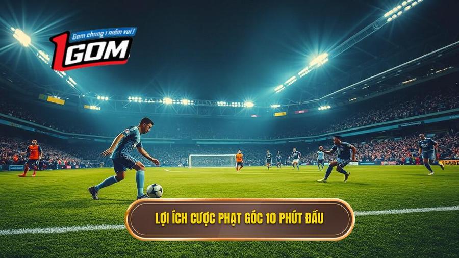 Kèo cược đội nhận quả phạt góc trong 10 phút đầu: Cẩm nang toàn tập từ A-Z 2 Lợi ích cược phạt góc 10 phút đầu