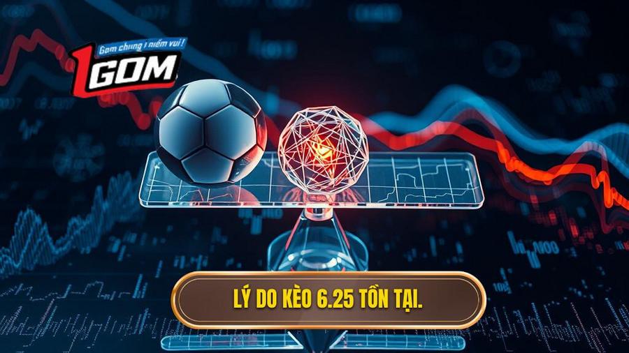 Kèo tài xỉu 6.25 là gì? Giải mã chi tiết và chiến thuật chơi hiệu quả 3 Lý do kèo 6.25 tồn tại