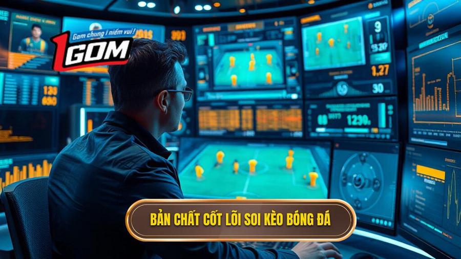 Soi Kèo Bóng Đá Chuẩn Xác: Cẩm Nang Toàn Diện Để Chinh Phục Mọi Trận Đấu 1 Hiểu Đúng Về Bản Chất Của Việc Soi Kèo Bóng Đá
