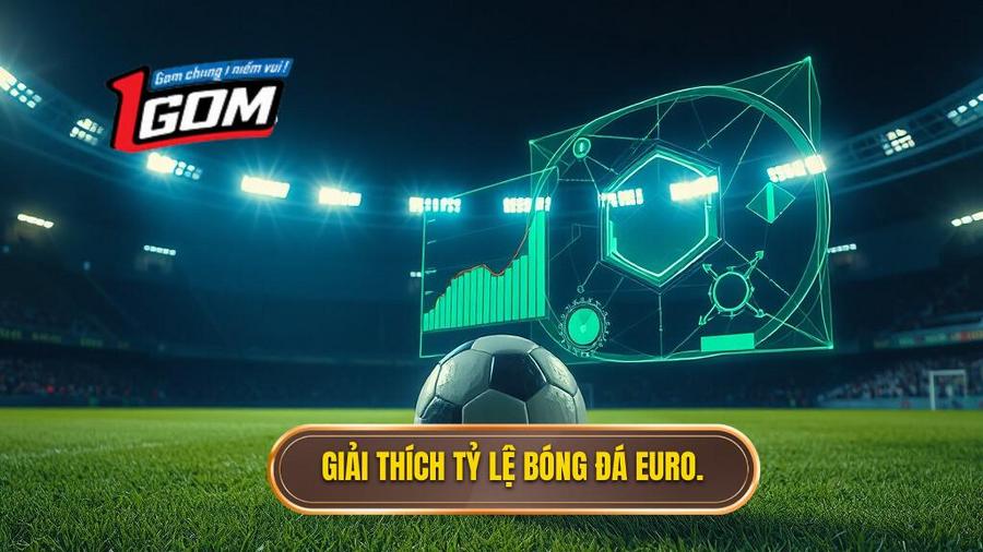 Tỷ Lệ Bóng Đá Euro: Phân Tích Chuyên Sâu Và Chiến Thuật Soi Kèo Đỉnh Cao 1 Hiểu Đúng Về Tỷ Lệ Bóng Đá Euro Là Gì?