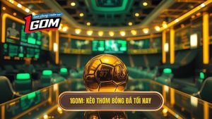 Kèo Thơm Bóng Đá Tối Nay: Bí Quyết Nhận Diện Và Chốt Hạ Từ Chuyên Gia