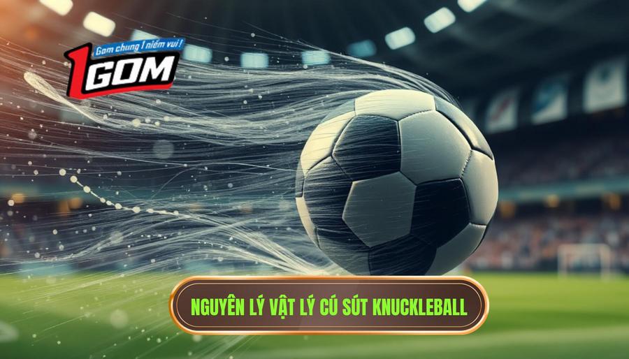 Nguyên lý vật lý cú sút knuckleball
